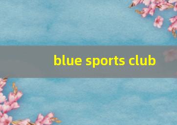 blue sports club